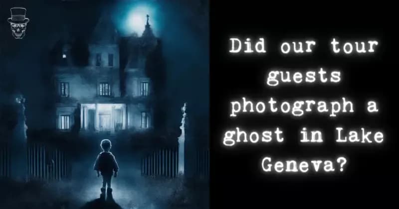 Did we catch a ghost on camera at the Baker House in Lake Geneva?