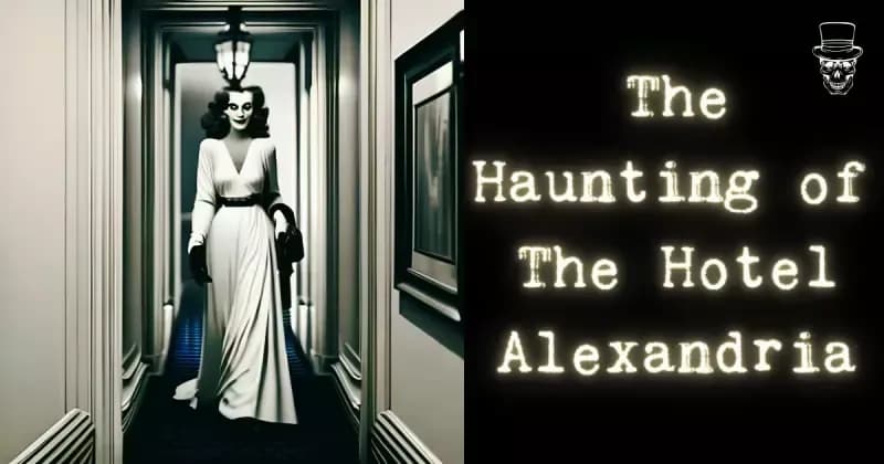 The Alexandria Hotel's Haunted Legacy In Downtown LA