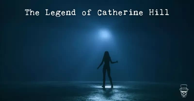 Catherine Hill: The Haunting Legend of Maine's Ghostly Bride