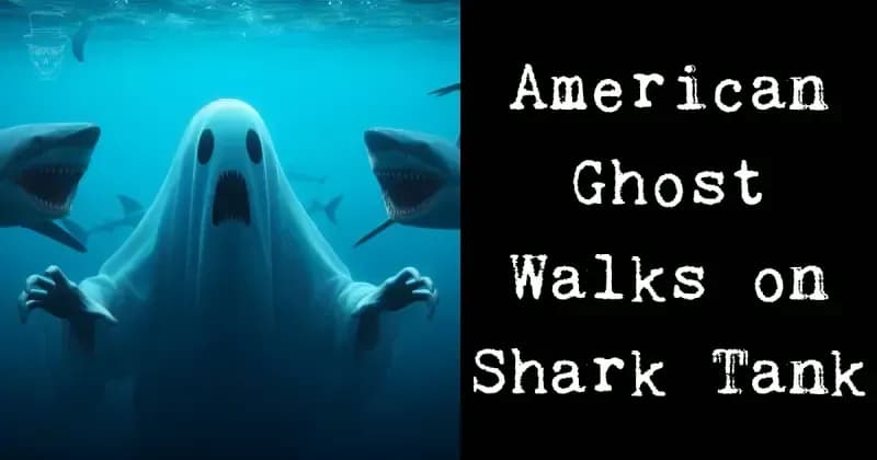 American Ghost Walks on Shark Tank
