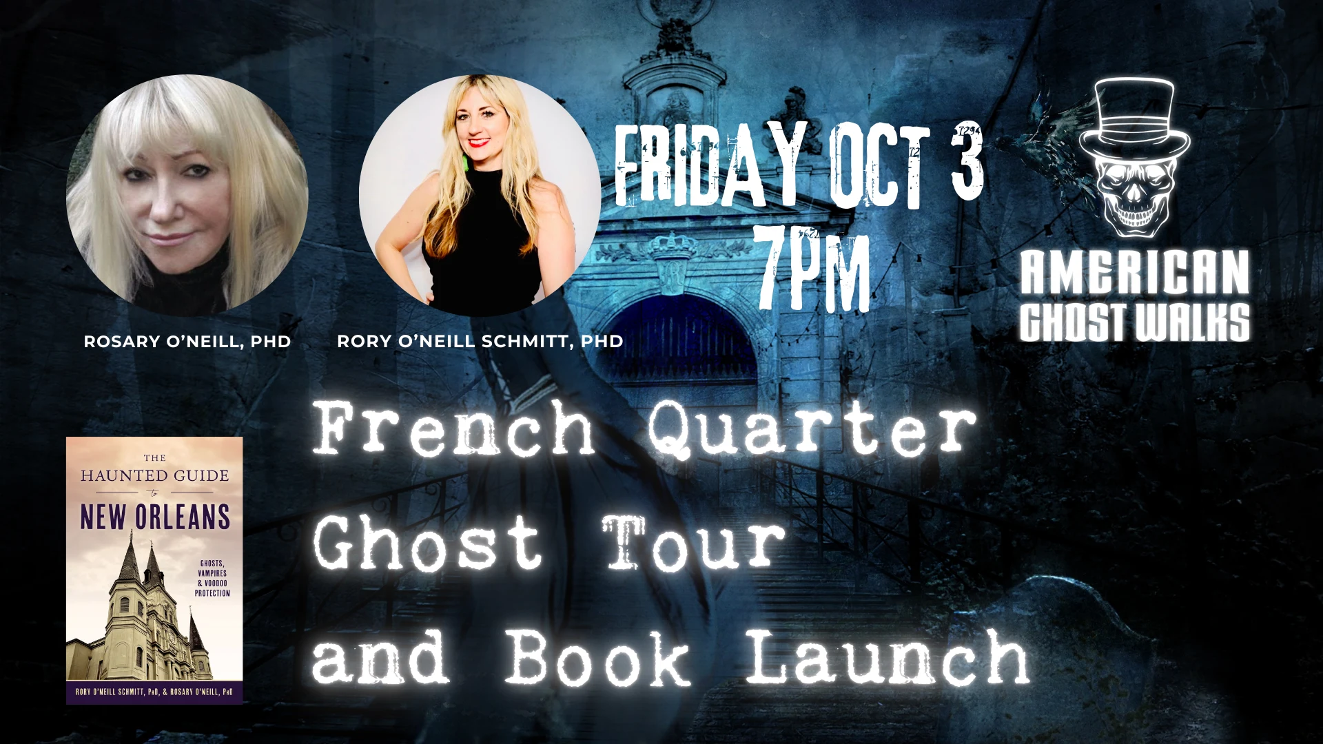 Event ad: French Quarter Ghost Tour and book launch. Two women, text, American Ghost Walks logo.
