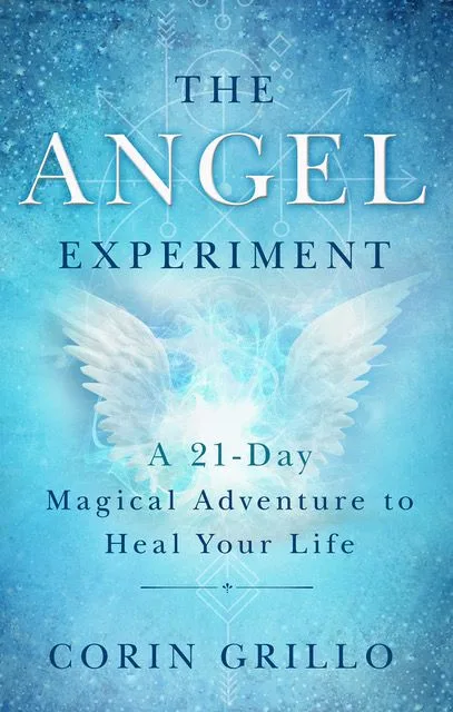 277 – The Angel Experiment: Everyday Miracles With Corin Grillo