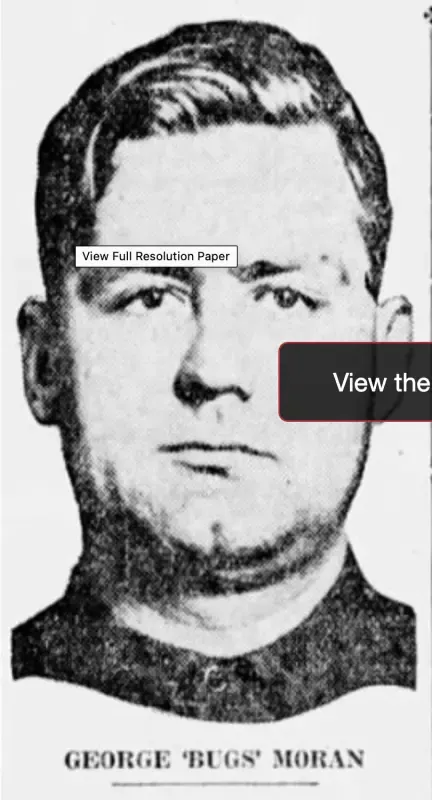 A black and white photo of george bugs moran